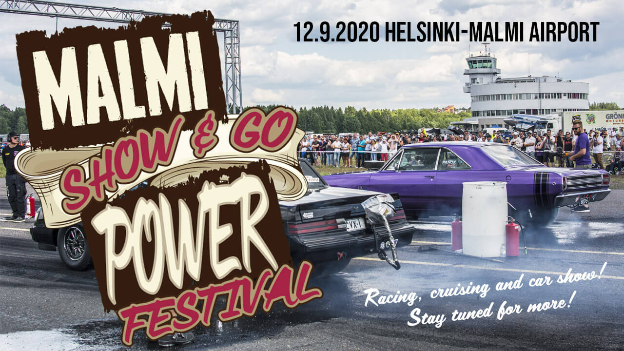 Malmi Show & Go Power Festival 2020