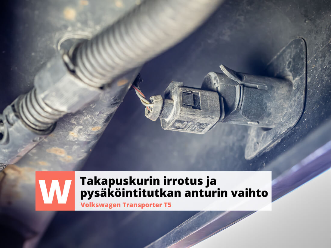 Volkswagen T5 Transporter takapuskurin irrotus ja pysäköintitutkan anturin vaihto