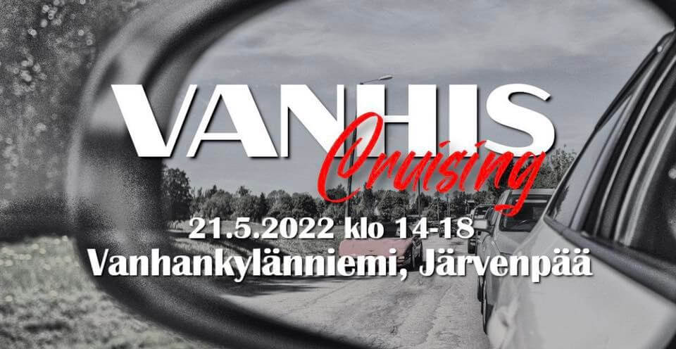 Vanhis Cruising Järvenpää 21.5.2022