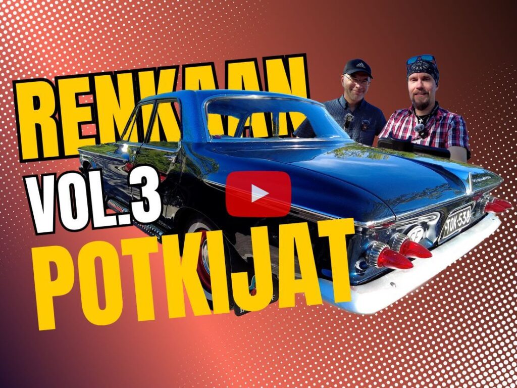 Renkaanpotkijat vol 3. Vantaa Cruising video